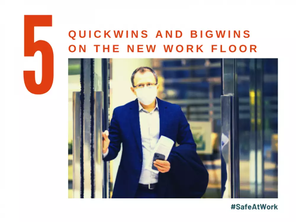 5 quickwins and bigwins on the new work floor